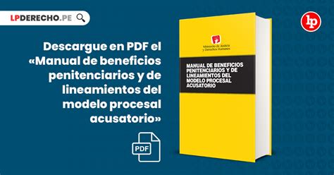 Descargue En Pdf El Manual De Beneficios Penitenciarios Y De