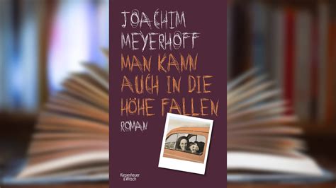 Man kann auch in Höhe fallen von Joachim Meyerhoff Bücher