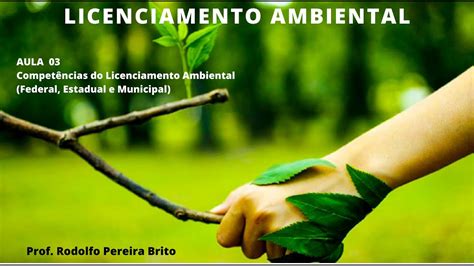 Licenciamento E Estudos Ambientais Aula03 YouTube