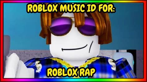 Roblox Rap Roblox Music Codes Ids September Working Roblox Id