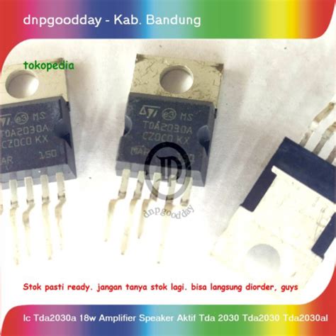 Jual IC 2030 TDA2030 TDA2030AL AMPLIFIER SPEAKER AKTIF Shopee Indonesia