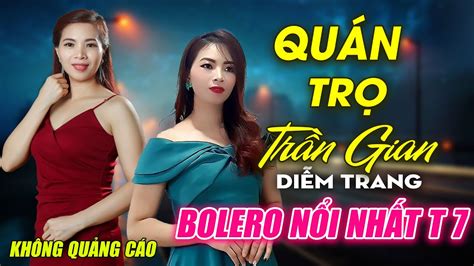 Quán Trọ Trần Gian Tiền Là Thứ Chi Chi Đơn Ca Diễm Trang Bolero Disco