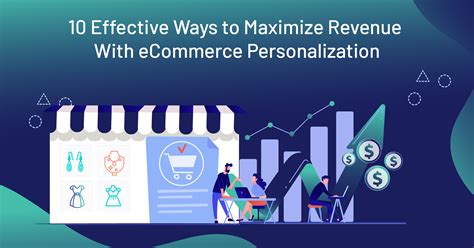 Top 10 Effective Ways To Maximize Your Revenue With Ecommerce