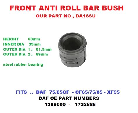 DAF FRONT ANTI ROLL BAR BUSH OUR PART NUMBER DA16SU TRUCKS N