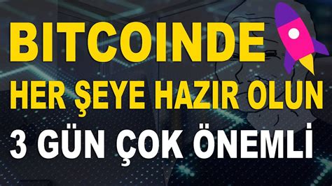 BITCOINDE KRİTİK 3 GÜN HAFTA İÇİ YOLUNU BELLİ EDECEK ALTCOINLERDE