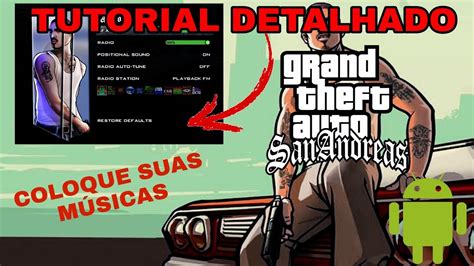 Como Colocar Suas M Sicas No Gta San Andreas Android Youtube