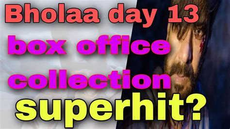 Bholaa Movie Box Office Collection Hit Or Flop Day