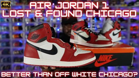 Is The Jordan 1 Lost And Found Better Than The Off White Chicago Jordan