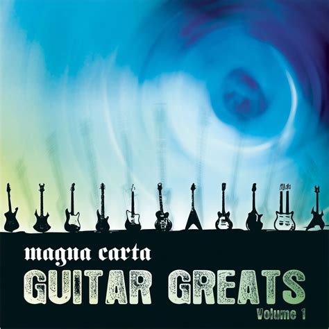 ‎Magna Carta Guitar Greats, Vol. 1 - Album by Various Artists - Apple Music