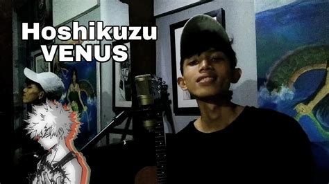 Aimer Hoshikuzu Venus Cover By Dewasatya Youtube