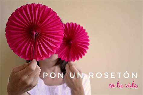 Decorar Con Rosetones De Papel