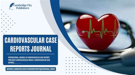 International Journal Of Cardiovascular Case Reports By Cambridge