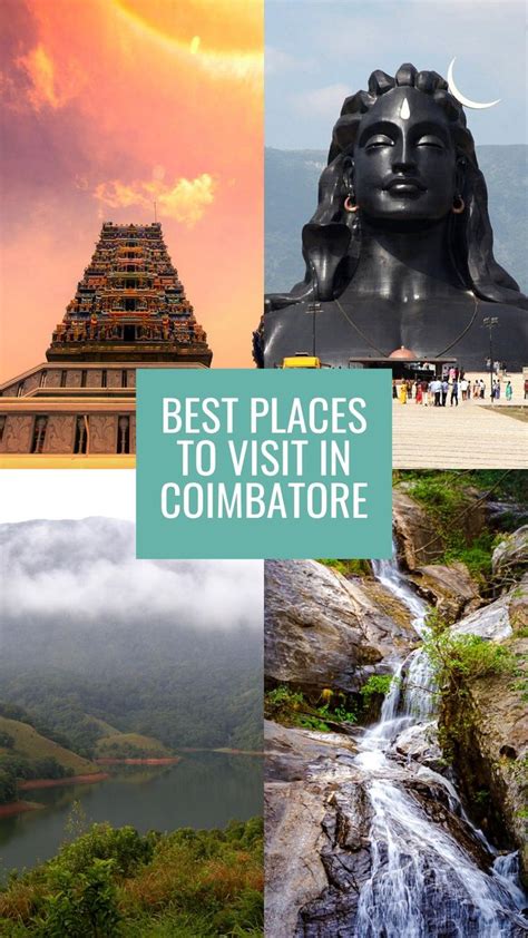 Best Places To Visit In Coimbatore Cool Places To Visit Tourist