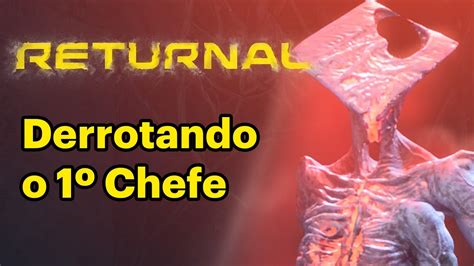 Returnal Derrotando O Primeiro Chefe Phrike Gameplay Youtube