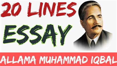 Essay On Dr Allama Muhammad Iqbal 20 Lines Essay Our National Poet