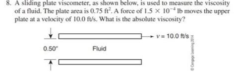 Solved 8 A Sliding Plate Viscometer As Shown Below Is Chegg