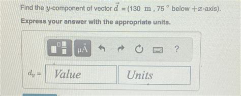 Solved Find The Y Component Of Vector Below X Axis