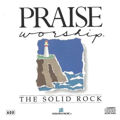 Hosanna Music Praise Worship The Solid Rock Cd Hosa