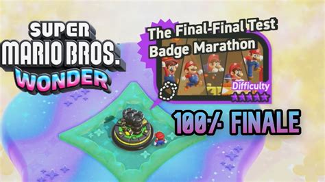 The Final Final Test Badge Marathon Super Mario Bros Wonder 100