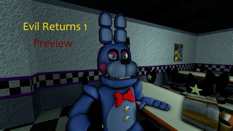 SFM FNAF Evil Returns 1 Preview YouTube