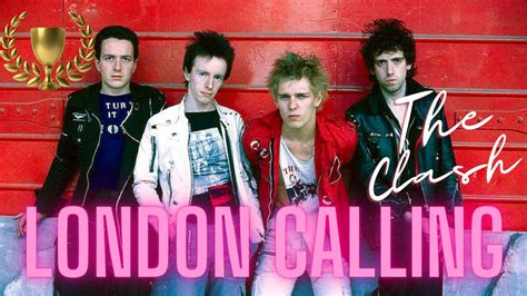 London Calling The Clash Ultimate Classic YouTube