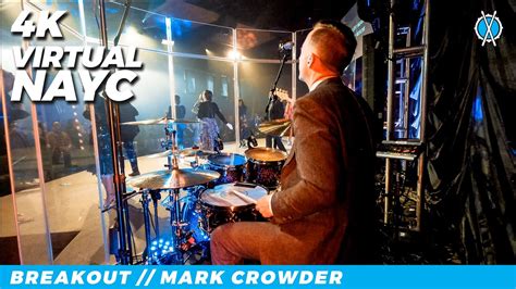 Breakout Mark Crowder Nayc2021 Online Youtube