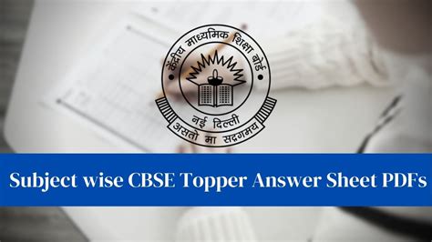 CBSE Topper Answer Sheet 2023: Model Answer Paper by Topper, Download PDF