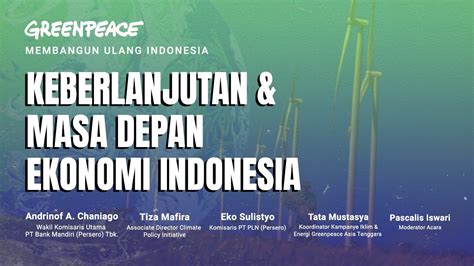 Keberlanjutan Dan Masa Depan Ekonomi Indonesia Youtube