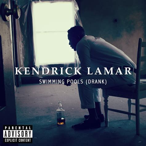 Kendrick Lamar Swimming Pools Drank Lyrics Genius Lyrics