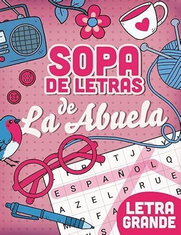 Sopa De Letras De La Abuela Letra Grande Sopa De Letras En Espanol