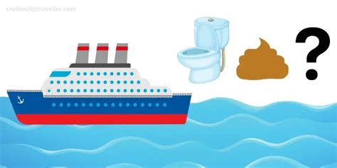 How Do Cruise Ships Get Rid Of Human Waste The Poop Cruise Ship