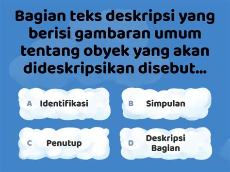 Soal Bahasa Indonesia Kls 7 Teks Deskripsi Quiz