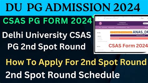 How To Apply For Delhi University Csas Pg 2nd Spot Round 2024 2nd