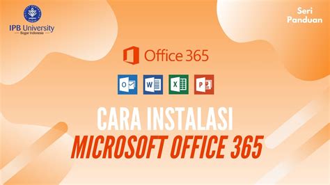 Cara Instal Aplikasi Microsoft Office 365 Pada Windows Youtube