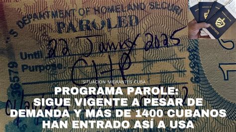 Programa Parole Sigue Vigente A Pesar De Demanda Y M S De Cubanos