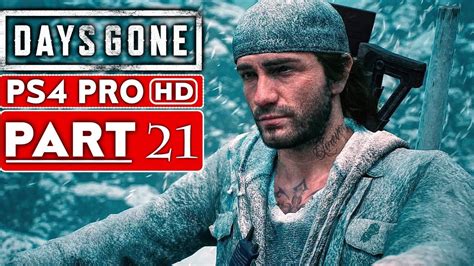 DAYS GONE Gameplay Walkthrough Part 21 1080p HD PS4 PRO No