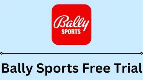 How To Get Bally Sports Free Trial For 7 Days TechOwns