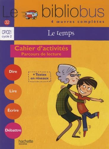 Le Temps Cp Ce Cycle Le Bibliobus N Pascal Dupont