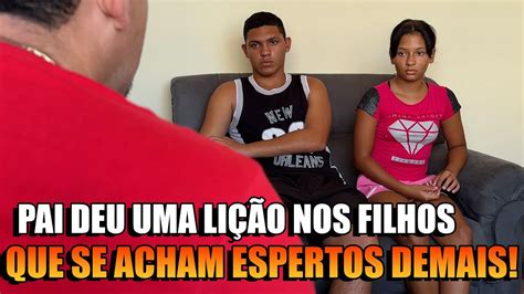 PAI DEU UMA LIÇÃO NOS FILHOS QUE SE ACHAM ESPERTOS DEMAIS YouTube