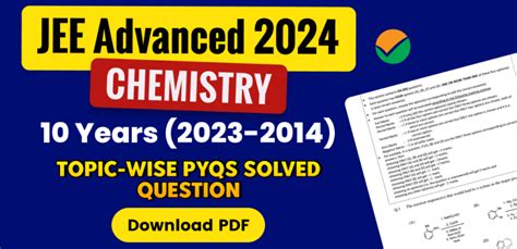 JEE Advanced 2024 Chemistry 10 Years Topic Wise Previous Year