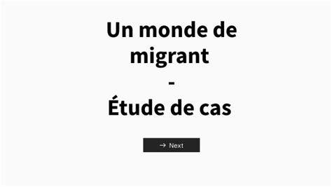 Étude De Cas Un Monde De Migrants