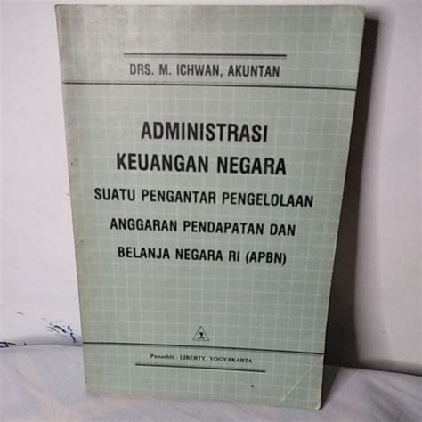 Jual Buku 100 Original Administrasi Keuangan Negara Suatu Pengantar Pengelolaan Anggaran