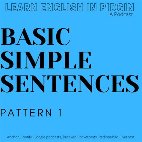 basic simple sentences pattern  learn english  pigdin podcast