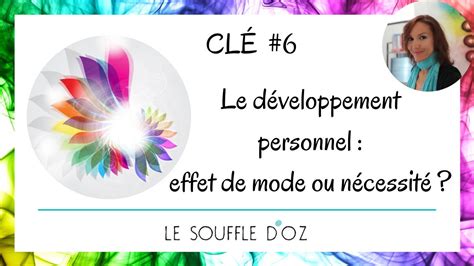 Cl Le D Veloppement Personnel Effet De Mode Ou R Elle N Cessit