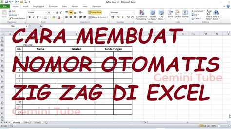 Cara Membuat Penomoran Tanda Tangan Zig Zag Di Daftar Hadir Excel