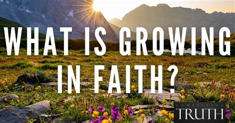 What Is Growing In Faith How Can A Christian Grow In Faith