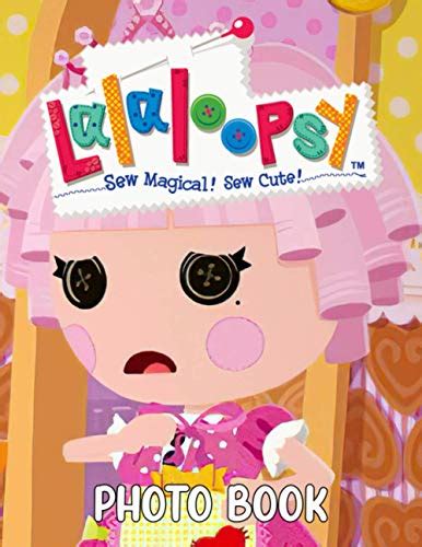 Lalaloopsy Photo Book: Great Gift Lalaloopsy Photo & Image Book Books ...