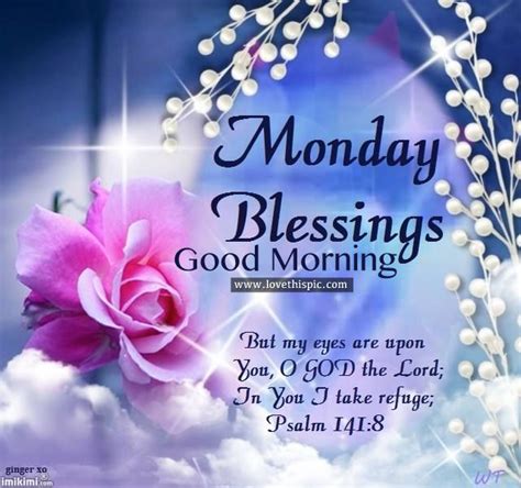 Monday Blessings, Good Morning Pictures, Photos, and Images for ...