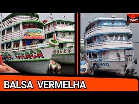 Balsa Vermelha Manaus Moderna Youtube