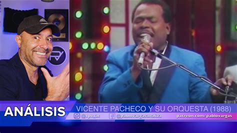 VICENTE PACHECO TUS 20 AÑOS Analizando Su canto En Vivo YouTube